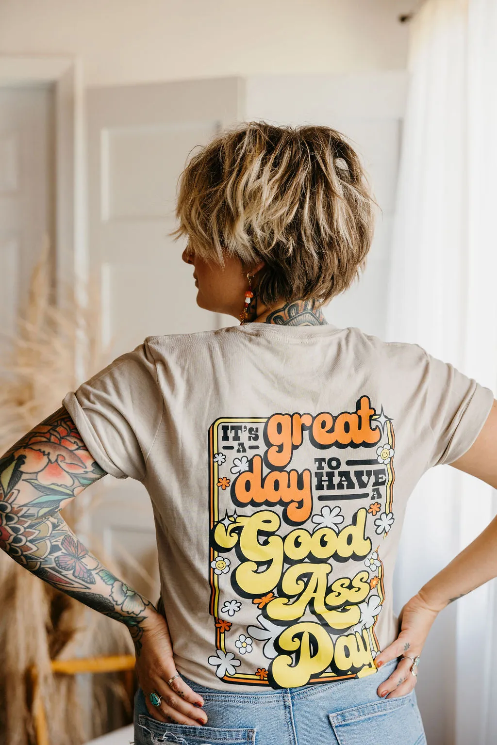 Good Ass Hair Day "It's a great day to have a good ass day" T-shirt