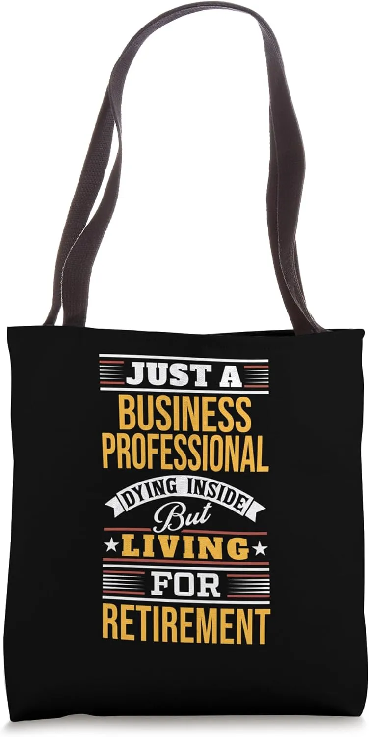 Sarcastic Business Professional Funny Saying Tote Bag