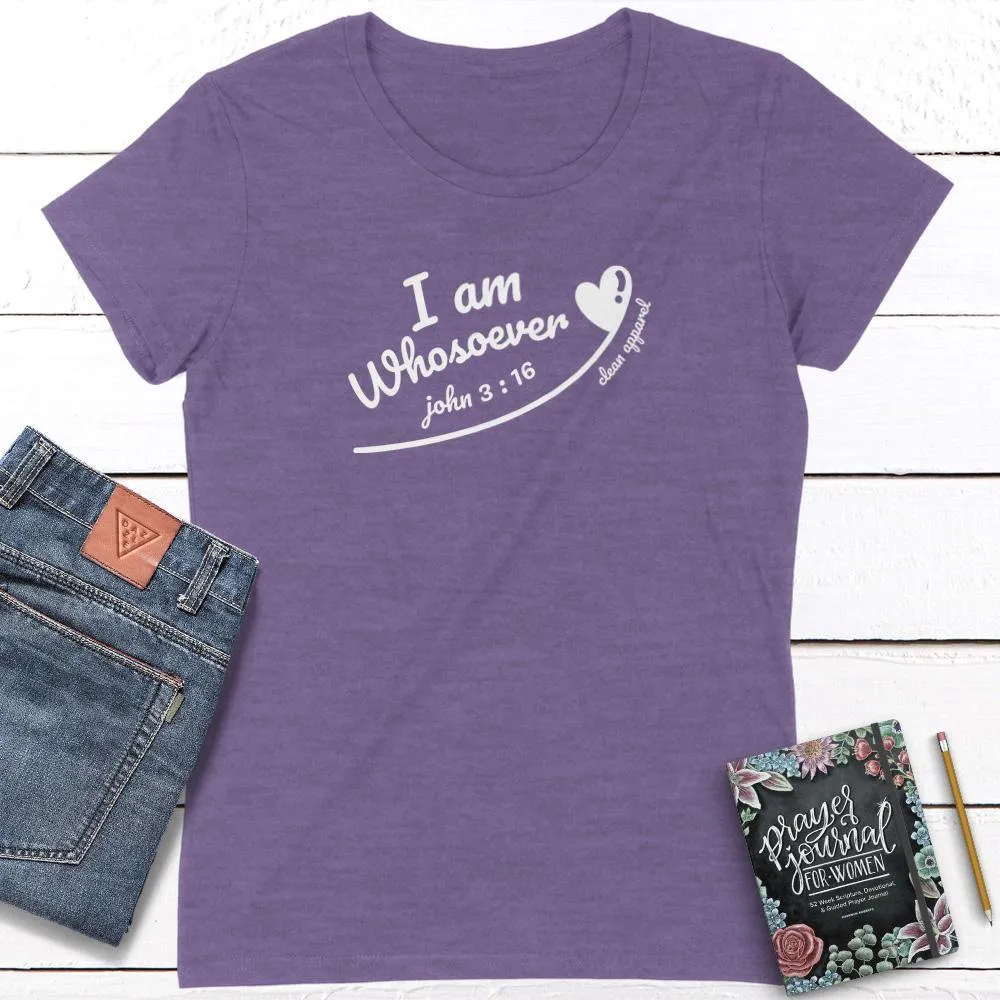 Whosoever Ladies Fit Tees